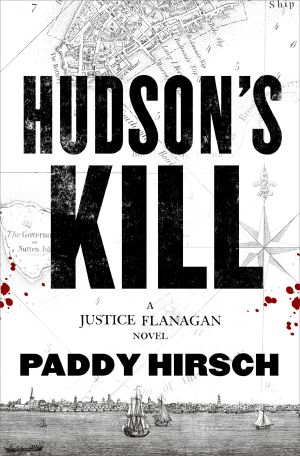 [Justice Flanagan 02] • Hudson's Kill